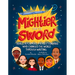 Mightier Than the Sword: Rebels, Reformers, and Revolutionaries Who Changed the World Through Writing