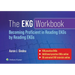 The EKG Workbook: Becoming Proficient in Reading EKGs by Reading EKGs