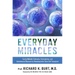 Everyday Miracles: Curing Multiple Sclerosis, Scleroderma, and Autoimmune Diseases by Hematopoietic Stem Cell Transplant