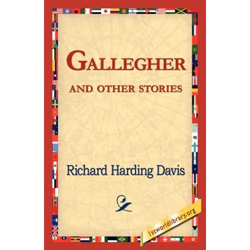 Gallegher and Other Stories