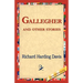 Gallegher and Other Stories