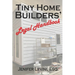 Tiny Home Builders' Legal Handbook: Legal Guidelines for the Tiny-Homes-on-Wheels Industry