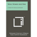 Wine, Women And War: A Diary Of Disillusionment