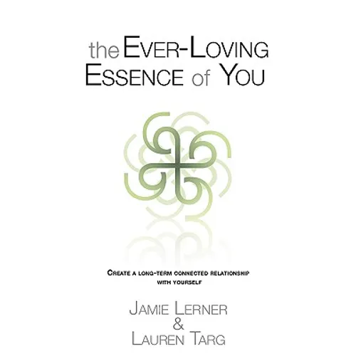 The Ever-Loving Essence of You