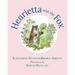 Henrietta and the Fox (Book 2 in the Henrietta, the Loveable Woodchuck Series)