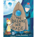 The Dreams We Made