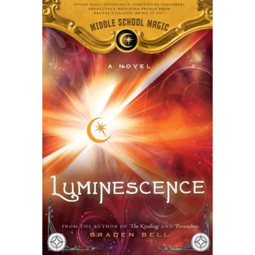Luminescence (Middle School Magic)
