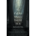 To every thing there is a season