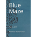 Blue Maze: Poems, 2019