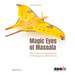 Magic Eyes of Masoala: The Colourful Lepidoptera of Madagascar Rainforests