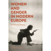 Women and Gender in Modern Europe: An Inclusive History