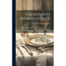 The Servant's Behaviour Book: Or, Hints On Manners and Dress for Maid Servants in Small Households, by Mrs. Motherly