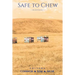 Safe to Chew: An Anthology