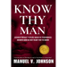 Know Thy Man: Learn What Your Man Is Thinking - Secrets Men Do Not Want You To Know