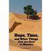 Hope, Time, and Other Things That Are Hard to Measure