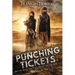 Punching Tickets: Book Five in the Mad Mick Series