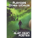 The Flavors of Other Worlds: 13 Science Fiction Tales from a Master Storyteller