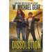 Dissolution: The Wyoming Chronicles: Book One