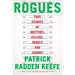 Rogues: True Stories of Grifters, Killers, Rebels and Crooks