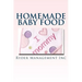 Homemade Baby Food: Introducing Baby to Solid Food