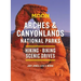 Moon Arches & Canyonlands National Parks: Hiking, Biking, Scenic Drives