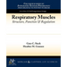 Respiratory Muscles: Structure, Function, and Regulation