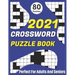 2021 Crossword Puzzle Book: 2021 Senior's Crossword Book For Mum And Dad To Enjoy Time With Brain Games For Puzzle Lovers