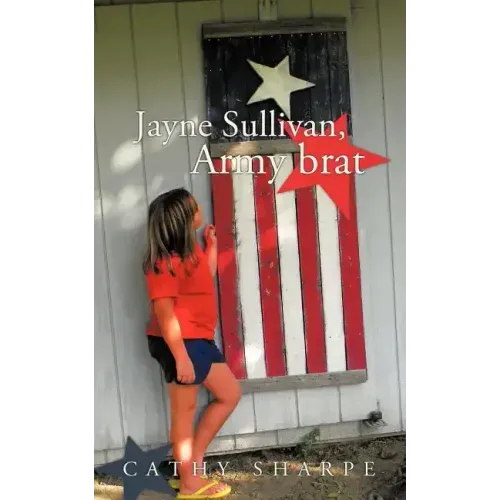 Jayne Sullivan, Army brat