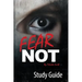 Fear Not: Official Study Guide