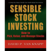 Sensible Stock Investing: How to Pick, Value, and Manage Stocks
