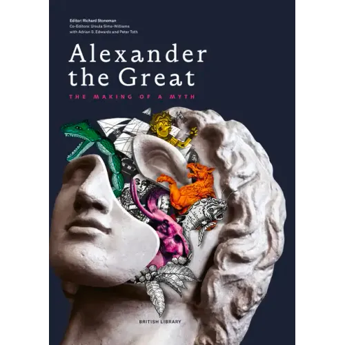 Alexander the Great: The Making of a Myth