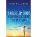 Worship God! and Praise Away the Pounds