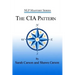 The CIA Pattern: Transform Your Life With Your Inner Dream Team