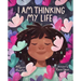 I Am Thinking My Life