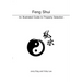 Feng Shui: An Illustrated Guide to Property Selection