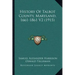 History Of Talbot County, Maryland, 1661-1861 V2 (1915)
