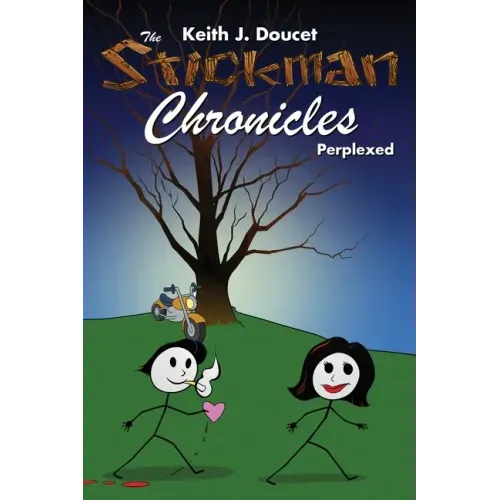 The Stickman Chronicles: Perplexed