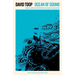 Ocean of Sound: Ambient Sound and Radical Listening in the Age of Communication