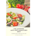 The Modern Anti-Inflammatory Diet: 500 Delicious and Nutritious Recipes to Heal Your Immune System, Fight Rheumatism and Osteoarthritis