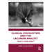 Clinical Encounters and the Lacanian Analyst: "Who's your Dora?"
