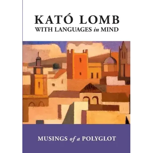 With Languages in Mind: Musings of a Polyglot