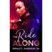 The Ride Along: Guilty Until She Proves Otherwise