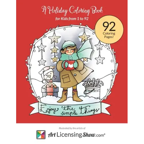 Enjoy The Simple Things: A Holiday Coloring Book for Kids 1 to 92