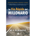 La Via Rapida del Millonario