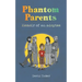 Phantom Parents: Memoir of an Adoptee