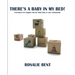 There's a baby in my bed!: Learning to live happily with the Adult Baby in your relationship.