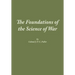The Foundations of the Science of War