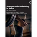 Strength and Conditioning in Sports: From Science to Practice
