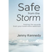 Safe From the Storm: Healing the Wounds From Your Loved One's Addiction