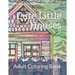 Cute Little Houses: Adult Coloring Book